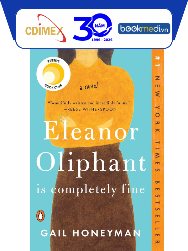 Eleanor Oliphant Is Completely Fine - Sách Ngoại Văn Tiểu Thuyết Đương Đại - Bookmedi