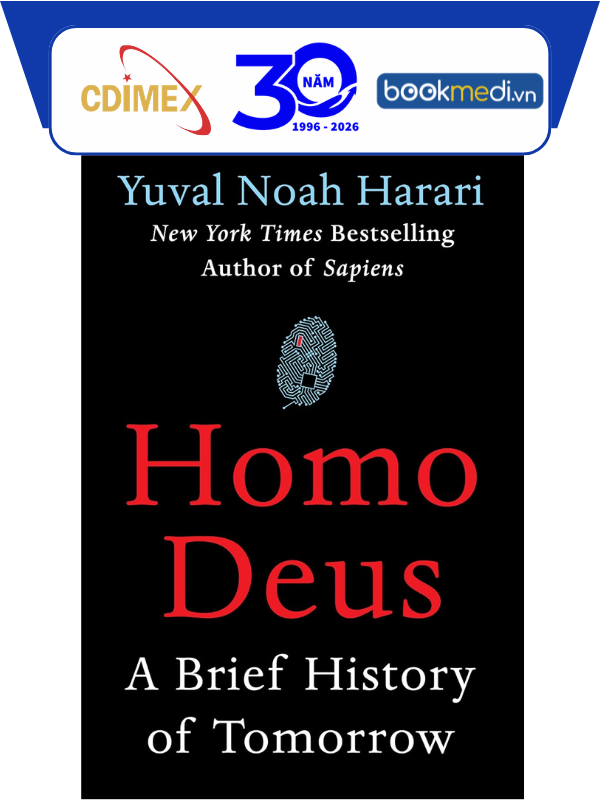Homo Deus: A Brief History of Tomorrow - Sách Ngoại Văn Khoa Học Triết Học - Bookmedi