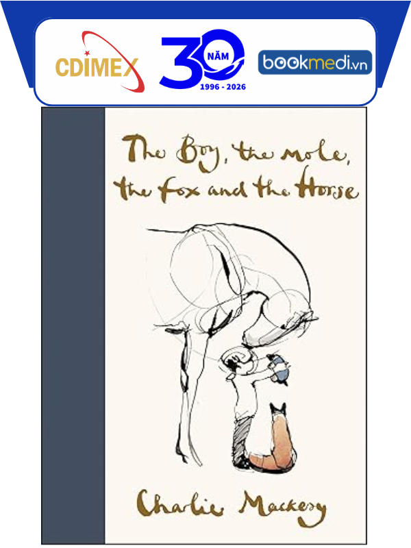 The Boy, the Mole, the Fox and the Horse - Sách Ngoại Văn Truyền Cảm Hứng - Bookmedi