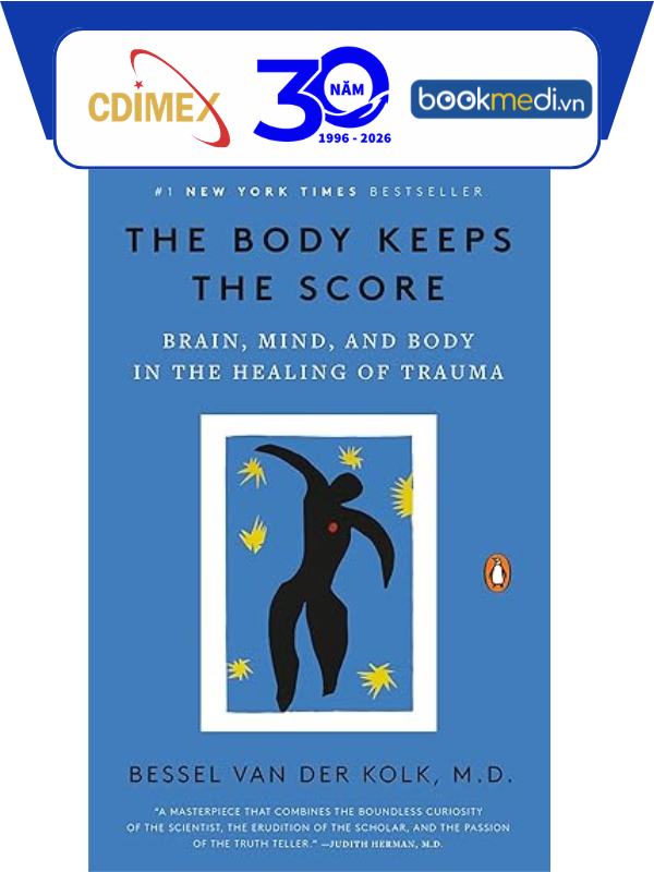 The Body Keeps the Score: Sách Tâm Lý Học - Sách Tiếng Anh - Bookmedi