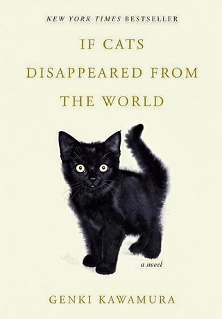 If Cats Disappeared from the World: Tiểu Thuyết Fiction - Sách Tiếng Anh - Bookmedi
